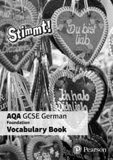 Stimmt! AQA GCSE German Foundation Vocabulary Book (pack of