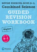 Pearson REVISE Edexcel GCSE Combined Science (Higher) Guided Revision Workbook incl. online revision and quizzes - for 2025 and 2026 exams