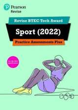 Pearson REVISE BTEC Tech Award Sport Practice Plus - for 2025 and 2026 exams