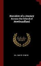 Narrative of a Journey Across the Island of Newfoundland