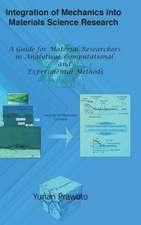 Integration of Mechanics Into Materials Science Research: A Guide for Material Researchers in Analytical, Computational and Experimental Methods