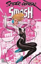 Spider-Gwen: Smash