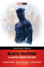 Black Panther: A Nation Under Our Feet (Marvel Premier Collection)