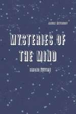 Mysteries of the Mind Second Edition