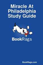 Miracle at Philadelphia Study Guide