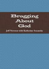 Bragging About God