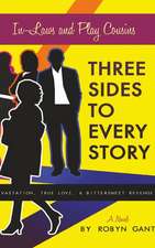 Three Sides to Every Story