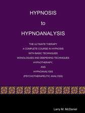 Hypnosis to Hypnoanalysis