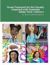 Nurse Florence® for the Visually Impaired with Illustrator Kelsey Tone