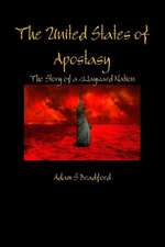 The United States of Apostasy