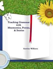 Teaching Grammar with Mnemonics, Poems, and Stories