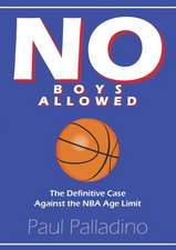 No Boys Allowed: The Definitive Case Against the NBA Age Limit