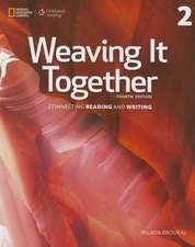 Weaving It Together 2