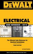 Dewalt Electrical Code Reference: Based on the NEC 2014