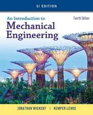 An Introduction to Mechanical Engineering, Si Edition