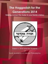 The Haggadah for the Generations 2014