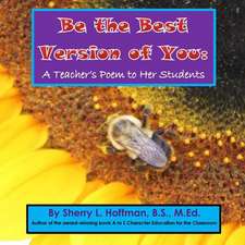 Be the Best Version of You: A Teacher's Poem to Her Students