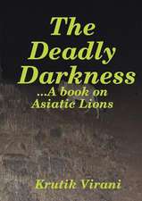 The Deadly Darkness