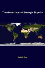 Transformation and Strategic Surprise