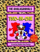 The Amalaganimals: Two-In-One