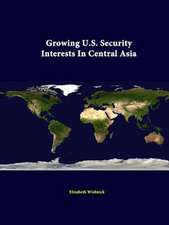 Growing U.S. Security Interests in Central Asia