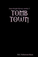 Tomb Town