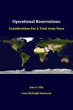 Operational Reservations: Considerations for a Total Army Force