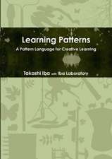 Learning Patterns: A Pattern Language for Creative Learning