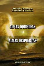 Almas Dormidas, Almas Despiertas