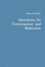 Questions for Conversation and Reflection