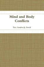 Mind and Body Conflicts