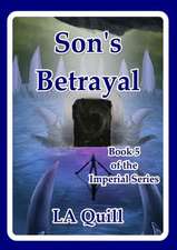 Son's Betrayal (the Imperial Series)