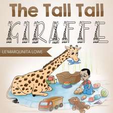 The Tall Tall Giraffe