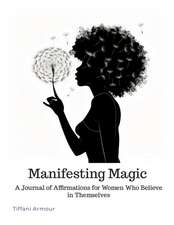 Manifesting Magic