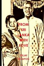 From Sri Lanka with Love