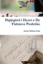 Shpjegimi I Dyzet E Dy Thenieve Profetike