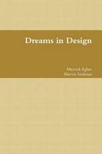 Dreams in Design