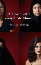 Amina: Nuestra Creacion del Mundo