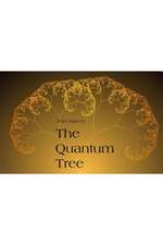 The Quantum Tree