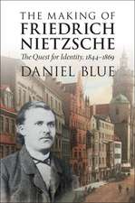 The Making of Friedrich Nietzsche: The Quest for Identity, 1844–1869