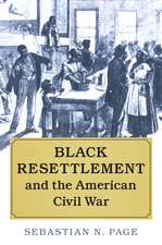 Black Resettlement and the American Civil War