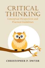 Critical Thinking: Conceptual Perspectives and Practical Guidelines