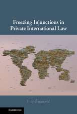 Freezing Injunctions in Private International Law