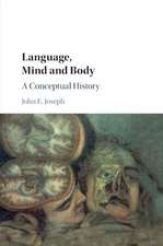 Language, Mind and Body: A Conceptual History