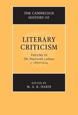 The Cambridge History of Literary Criticism: Volume 6, The Nineteenth Century, c.1830–1914