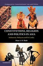 Constitutions, Religion and Politics in Asia: Indonesia, Malaysia and Sri Lanka