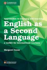 Approaches to Learning and Teaching English as a Second Language: A Toolkit for International Teachers