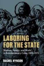 Laboring for the State