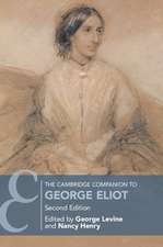 The Cambridge Companion to George Eliot