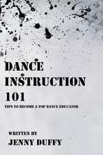 Dance Instruction 101